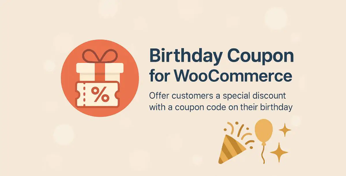 Birthday Coupon for WooCommerce